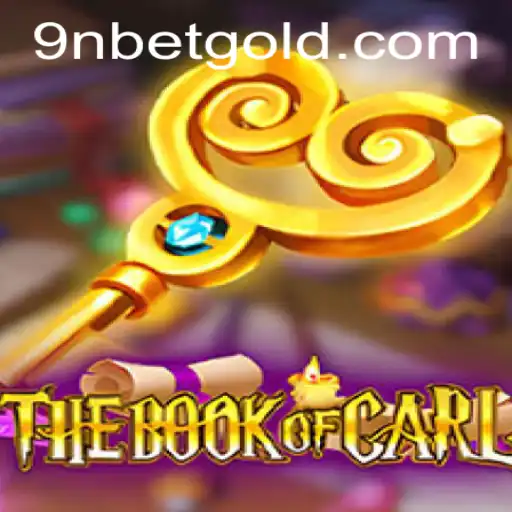 TheBookofCarl: Unveiling the New Gaming Phenomenon with 9Nbet